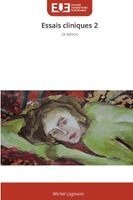 Michel Legouini - Essais cliniques 2, Häftad