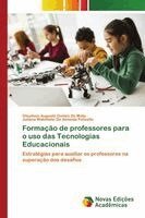 Gleydson Augusto Gomes Da Mata, Juliana Wakimoto de Almeida Polizello - Formação de professores para o uso das Tecnologias Educacionais, Häftad