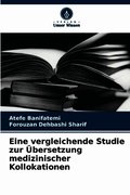 Eine vergleichende Studie zur �bersetzung medizinischer Kollokationen