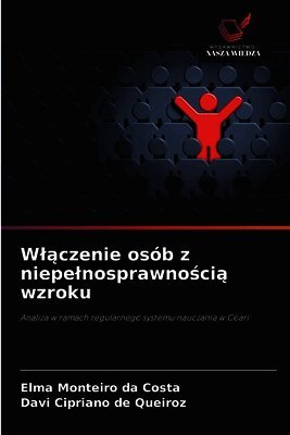 Elma Monteiro Da Costa, Davi Cipriano de Queiroz - Wlączenie osób z niepelnosprawnością wzroku, Häftad
