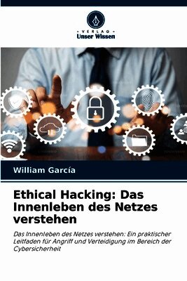 William García - Ethical Hacking, Häftad