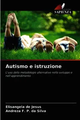 Elisangela de Jesus, Andreza F P Da Silva - Autismo e istruzione, Häftad. Tillgänglighet: Lägg i varukorg