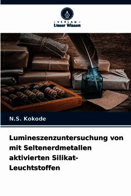 N S Kokode - Lumineszenzuntersuchung von mit Seltenerdmetallen aktivierten Silikat-Leuchtstoffen, Häftad