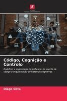 Diego Silva - Código, Cognição e Controlo, Häftad. Tillgänglighet: Lägg i varukorg