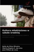 Kultura mlodzie?owa w szkole ?redniej