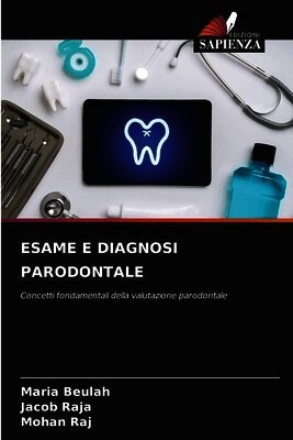Maria Beulah, Jacob Raja, Mohan Raj - Esame E Diagnosi Parodontale, Häftad