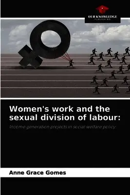 Women's work and the sexual division of labour