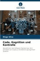 Diego Silva - Code, Kognition und Kontrolle, Häftad. Tillgänglighet: Lägg i varukorg