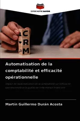 Martin Guillermo Durán Acosta - Automatisation de la comptabilité et efficacité opérationnelle, Häftad. Tillgänglighet: Lägg i varukorg