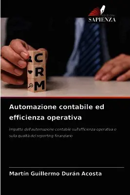 Martin Guillermo Durán Acosta - Automazione contabile ed efficienza operativa, Häftad. Tillgänglighet: Lägg i varukorg