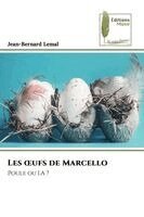 Jean-Bernard Lemal - Les oeufs de Marcello, Häftad