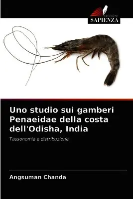 Angsuman Chanda - Uno studio sui gamberi Penaeidae della costa dell'Odisha, India, Häftad. Tillgänglighet: Lägg i varukorg