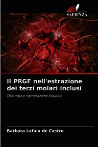 PRGF nell'estrazione dei terzi molari inclusi