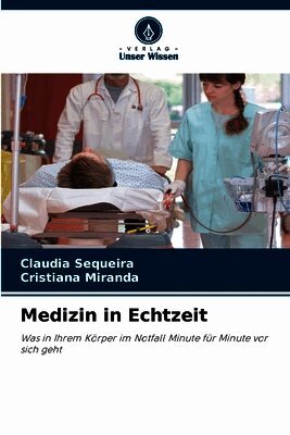 Claudia Sequeira, Cristiana Miranda - Medizin in Echtzeit, Häftad