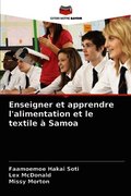 Enseigner et apprendre l'alimentation et le textile � Samoa