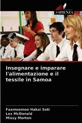 Insegnare e imparare l'alimentazione e il tessile in Samoa