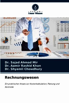 Sajad Ahmad Mir, Aamir Rashid Khan, Shyamli Chowdhury - Rechnungswesen, Häftad. Tillgänglighet: Lägg i varukorg