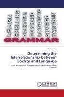 Determining the Interrelationship between Society and Language