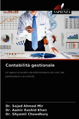 Sajad Ahmad Mir, Aamir Rashid Khan, Shyamli Chowdhury - Contabilità gestionale, Häftad. Tillgänglighet: Lägg i varukorg