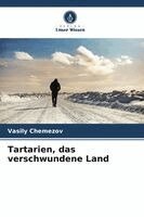 Vasily Chemezov - Tartarien, das verschwundene Land, Häftad