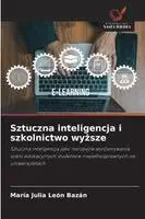 María Julia León Bazán - Sztuczna inteligencja i szkolnictwo wyższe, Häftad. Tillgänglighet: Lägg i varukorg