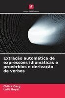 Chitra Garg, Lalit Goyal - Extração automática de expressões idiomáticas e provérbios e derivação de verbos, Häftad