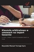 Klauzula arbitra?owa w umowach na import towar�w