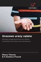 Dhanu Thomas, B S Keshava Prasad - Urazowe urazy zębów, Häftad. Tillgänglighet: Lägg i varukorg