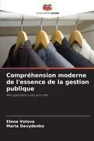 Elena Volova, Maria Davydenko - Compréhension moderne de l'essence de la gestion publique, Häftad. Tillgänglighet: Lägg i varukorg