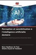 Perception et sensibilisation � l'intelligence artificielle dentaire