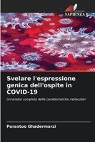 Parastoo Ghadermarzi - Svelare l'espressione genica dell'ospite in COVID-19, Häftad