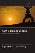 Kant i granice wiedzy