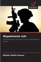Maslah Sheikh Hassan - Wypelnianie luki, Häftad. Tillgänglighet: Lägg i varukorg