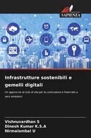 Vishnuvardhan S, Dinesh Kumar K S a, Nirmalambal U - Infrastrutture sostenibili e gemelli digitali, Häftad. Tillgänglighet: Lägg i varukorg
