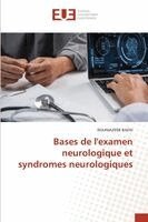 Douniazede Badsi - Bases de l'examen neurologique et syndromes neurologiques, Häftad. Tillgänglighet: Lägg i varukorg