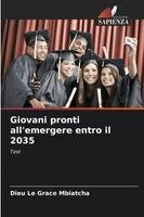 Giovani pronti all'emergere entro il 2035