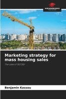 Marketing strategy for mass housing sales