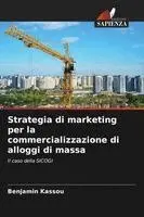 Benjamin Kassou - Strategia di marketing per la commercializzazione di alloggi di massa, Häftad. Tillgänglighet: Lägg i varukorg