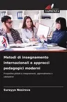 Surayyo Nosirova - Metodi di insegnamento internazionali e approcci pedagogici moderni, Häftad. Tillgänglighet: Lägg i varukorg