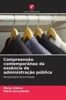 Elena Volova, Maria Davydenko - Compreensão contemporânea da essência da administração pública, Häftad. Tillgänglighet: Lägg i varukorg
