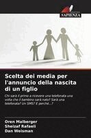 Oren Malberger, Sheizaf Rafaeli, Dan Weisman - Scelta dei media per l'annuncio della nascita di un figlio, Häftad
