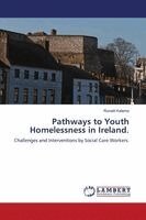 Ronald Kalema - Pathways to Youth Homelessness in Ireland., Häftad