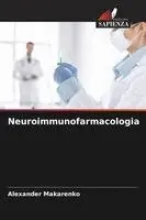 Alexander Makarenko - Neuroimmunofarmacologia, Häftad. Tillgänglighet: Lägg i varukorg