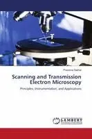 Prasanna Sekhar - Scanning and Transmission Electron Microscopy, Häftad. Tillgänglighet: Lägg i varukorg