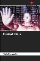Michel Legouini - Clinical trials, Häftad