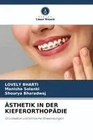Lovely Bharti, Manisha Solanki, Shourya Bharadwaj - Ästhetik in Der Kieferorthopädie, Häftad. Tillgänglighet: Lägg i varukorg