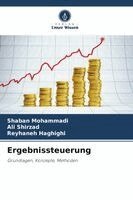 Shaban Mohammadi, Ali Shirzad, Reyhaneh Haghighi - Ergebnissteuerung, Häftad. Tillgänglighet: Lägg i varukorg