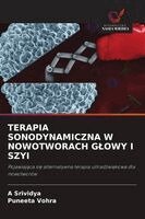 A Srividya, Puneeta Vohra - Terapia Sonodynamiczna W Nowotworach Glowy I Szyi, Häftad. Tillgänglighet: Lägg i varukorg