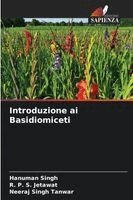 Hanuman Singh, R P S Jetawat, Neeraj Singh Tanwar - Introduzione ai Basidiomiceti, Häftad. Tillgänglighet: Lägg i varukorg