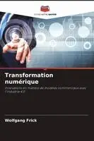 Wolfgang Frick - Transformation numérique, Häftad. Tillgänglighet: Lägg i varukorg